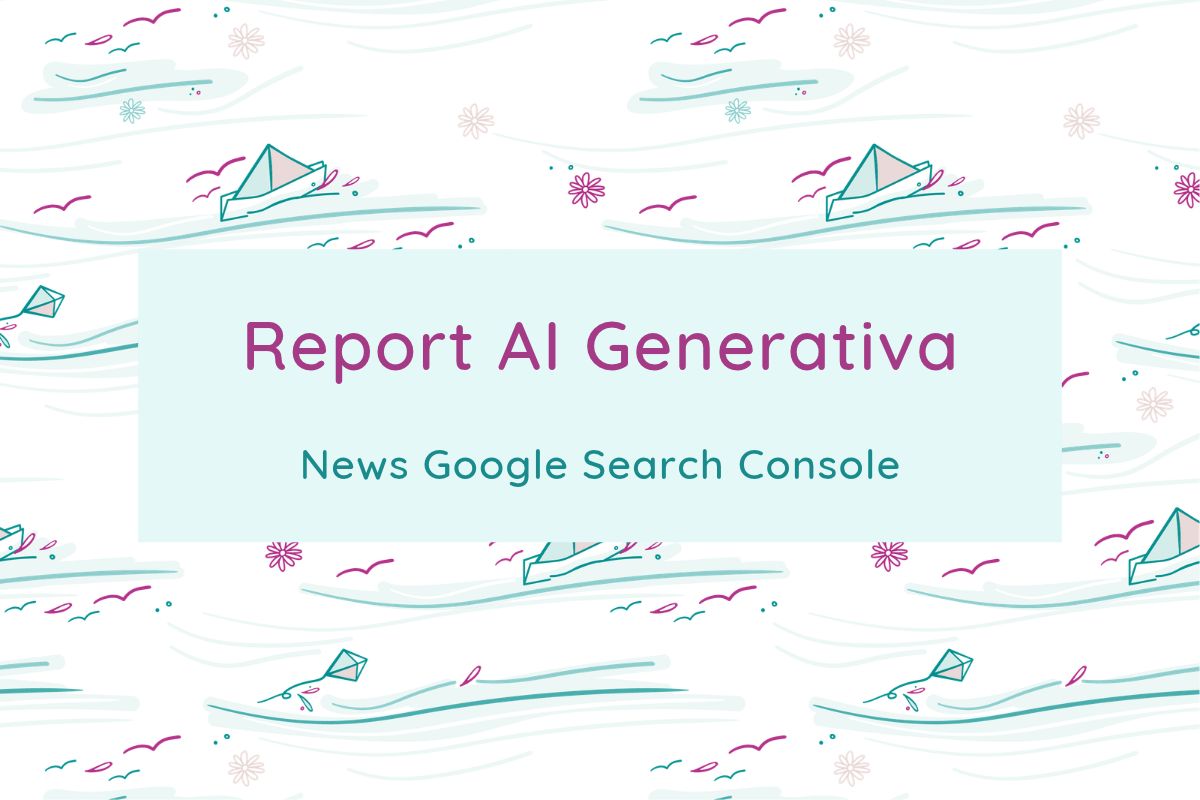 report ai generativa google search console